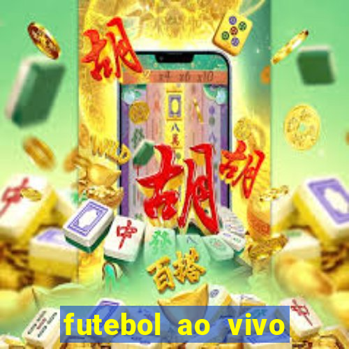 futebol ao vivo sem trava